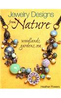 Jewelry Designs from Nature: Woodlands, Gardens, Sea