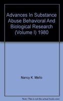 Advances in Substance Abuse.Behavioural and Biological Research.V1