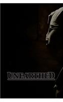 Unearthed