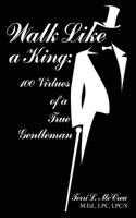 Walk Like a King