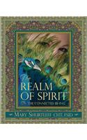 Realm of Spirit: The Connected Be-Ing