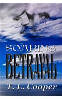 Soaring Betrayal