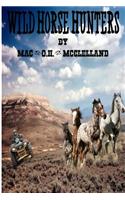 Wild Horse Hunters