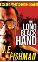 The Long Black Hand