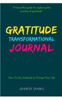 The Gratitude Transformation Journal