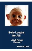 Belly Laughs for All! Adult Version - Volume 1