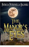 The Manor's Eyes