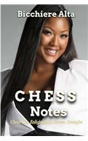 CHESS Notes