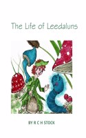 The Life of Leedaluns