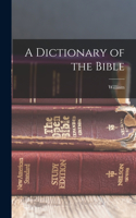 Dictionary of the Bible