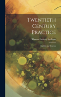 Twentieth Century Practice