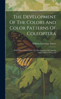 Development Of The Colors And Color Patterns Of Coleoptera