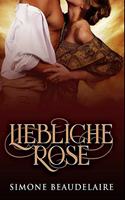 Liebliche Rose: Gebundene Premium-Ausgabe