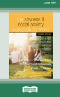 Shyness and Social Anxiety Workbook for Teens: CBT and ACT Skills to Help You Build Social Confidence [Large Print 16 Pt Edition]