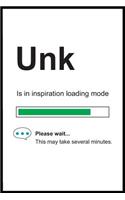 Unk is in Inspiration Loading Mode