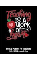 Teaching Is A Work Of Heart