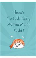 Lined Notebook: Thick Journal With Quote (119 Pages) - Sushi Lover Gifts