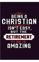 Being A Christian Isn'T Easy But The Retirement Plan Is Amazing