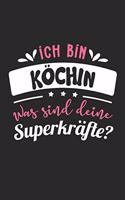 Ich Bin Köchin Was Sind Deine Superkräfte?