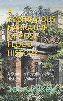 Continuous Narrative of Post-Flood History