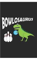 Bowlosaurus