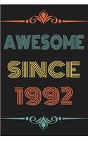 Awesome Since 1992: Beautiful Retro Journal and Happy Birthday Vintage Gift Notebook