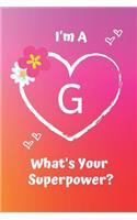 I'm A G What's Your Superpower?