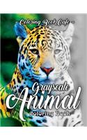Grayscale Animal Coloring Book: A Grayscale Coloring Book for Adults of Beautiful Animals