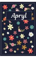 Apryl: Lined Writing Notebook with Personalized Name 120 Pages 6x9 Flowers