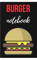 Burger Notebook: Lovely Burger Journal / Diary, Unique Gift For Hamurger Lover (Lined, 6 x 9)