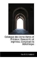 Catalogue Des Livres Rares Et PR Cieux