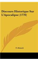 Discours Historique Sur L'Apocalipse (1770)