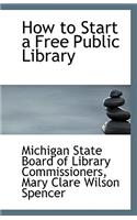 How to Start a Free Public Library