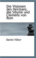 Die Visionen Des Hermans, Die Sibylle Und Clemens Von ROM