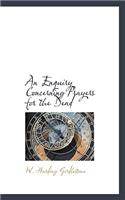 An Enquiry Concerning Prayers for the Dead