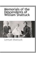 Memorials of the Descendents of William Shattuck