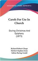 Carols For Use In Church