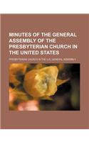Minutes of the General Assembly of the Presbyterian Church in the United States