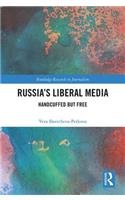 Russia's Liberal Media