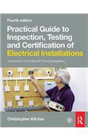 Practical Guide to Inspection, Testing and Certification of Electrical Installations, 4th Ed