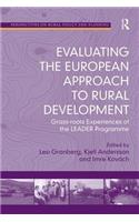 Evaluating the European Approach to Rural Development
