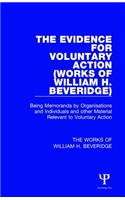 The Evidence for Voluntary Action (Works of William H. Beveridge)