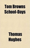 Tom Browns School-Days
