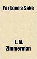For Love's Sake: (English)