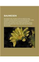 Bauwesen: Bauforschung, Baubiologische Messtechnik, Raumsimulation, Baukultur, Baugemeinschaft, Hans Konigs, Europaische Technische Zulassung, Bauklimatik, Ba(German)