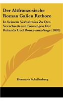 Der Altfranzosische Roman Galien Rethore