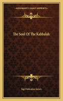 The Soul Of The Kabbalah