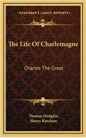 The Life Of Charlemagne