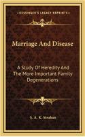 Marriage and Disease