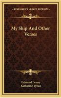 My Ship and Other Verses: (English)